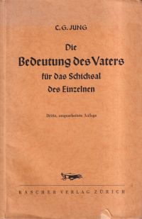 Jung, Die Bedeutung des Vaters für das Schicksal des Einzelnen. (Umschlag)