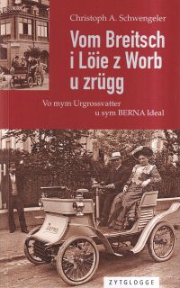 Schwengeler, Vom Breitsch i Löie z Worb u zrügg. (Umschlag)