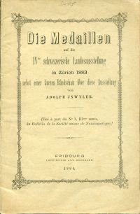 Jnwyler, Die Medaillen auf die IVte schweizerische Landesausstellung in Zürich 1 (Umschlag)