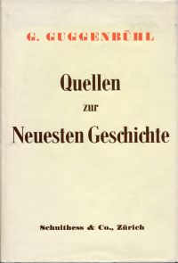 Guggenbühl, Quellen zur Geschichte der neuesten Zeit. (Umschlag)