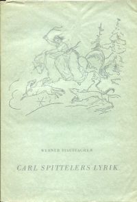 Stauffacher, Carl Spittelers Lyrik. (Umschlag)