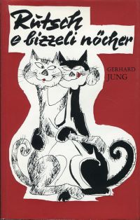 Jung, Rutsch e bizzeli nöcher. (Umschlag)