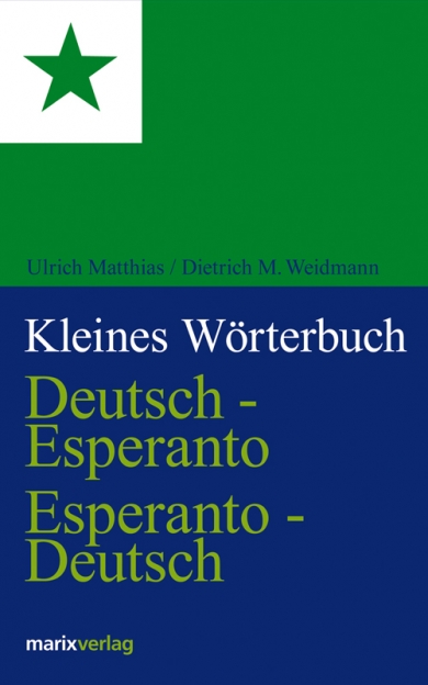 Matthias, Kleines Wörterbuch Deutsch - Esperanto - Esperanto - Deutsch (Einband)