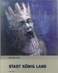 Eisler, Stadt König Land. (Umschlag)