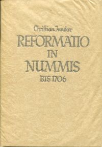 Juncker, Die Geschichte der Reformation in Münzen (Umschlag)