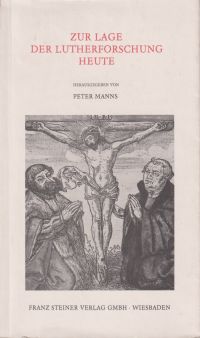 Manns, Zur Lage der Lutherforschung heute. (Umschlag)