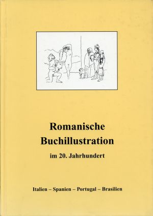 Romanische Buchillustration im 20. Jahrhundert. (Umschlag)