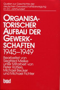 Mielke, Organisatorischer Aufbau der Gewerkschaften 1945 bis 1949. (Einband)