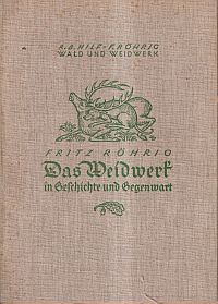 Hilf, Wald und Weidwerk in Geschichte und Gegenwart. (Umschlag)