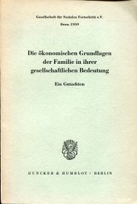 Die ökonomischen Grundlagen der Familie in ihrer gesellschaftlichen Bedeutung. (Umschlag)