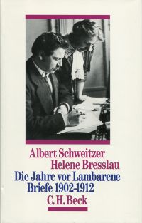 Schweitzer, Die Jahre vor Lambarene. (Umschlag)