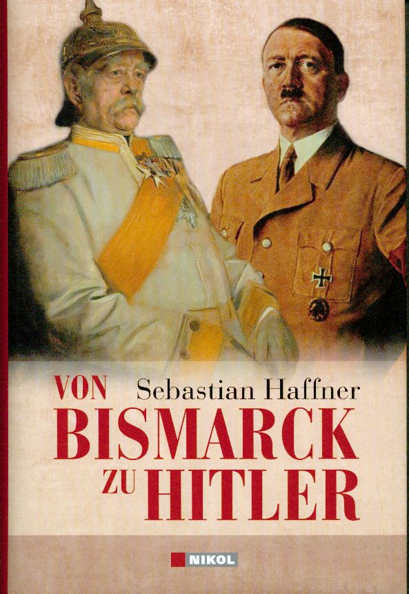 Haffner, Von Bismarck zu Hitler. (Einband)