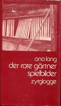 Lang, Der rote Gärtner. (Schutzumschlag)