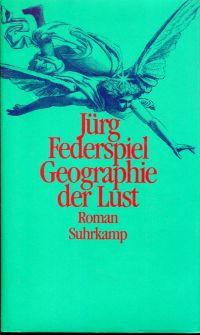 Federspiel, Geographie der Lust. (Umschlag)