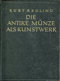 Regling, Die antike Münze als Kunstwerk. (Umschlag)