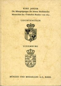 Jaeger, Die Münzprägungen der letzten Monarchien des Teutschen Bundes von 1815. (Umschlag)