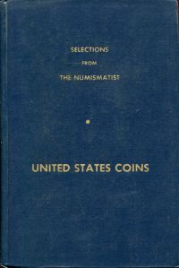 Selections from The Numismatist: United States Coins. (Umschlag)