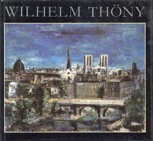 Schmied, Wilhelm Thöny. Porträt eines Einzelgängers. Mit einer Dokumentation von (Umschlag)