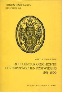 Dallmaier, Quellen zur Geschichte des europäischen Postwesens 1501-1806. (Umschlag)