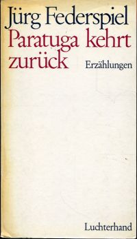 Federspiel, Paratuga kehrt zurück. (Umschlag)