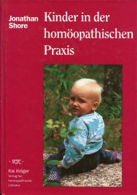 Shore, Kinder in der homöopathischen Praxis. (Umschlag)