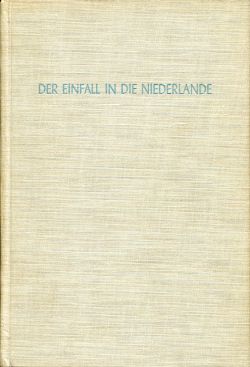 Kleffens, Der Einfall in die Niederlande. (Einband)