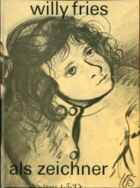 Fries, Willy Fries als Zeichner. (Umschlag)