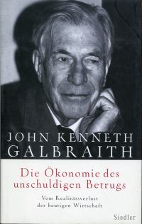Galbraith, Die Ökonomie des unschuldigen Betrugs. (Umschlag)