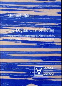 Eldred, The digital cast of being. (Umschlag)
