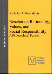 Moutafakis, Rescher on rationality, values, and social responsibility. (Umschlag)