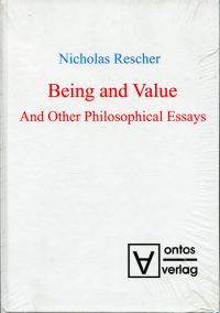 Rescher, Being and value and other philosophical essays. (Umschlag)