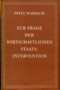 Marbach, Zur Frage der wirtschaftlichen Staatsintervention. (Umschlag)