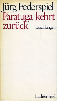 Federspiel, Paratuga kehrt zurück. (Umschlag)