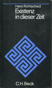 Richtscheid, Existenz in dieser Zeit. (Umschlag)
