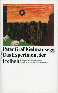 Kielmansegg, Das Experiment der Freiheit. (Umschlag)