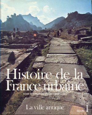 Duby, Histoire de la France urbaine. (Einband (Band 1))