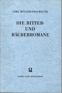 Müller-Fraureuth, Die Ritter- und Räuberromane. (Einband)