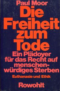 Moor, Die Freiheit zum Tode. (Umschlag)