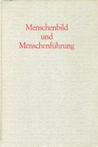 Montalta, Menschenbild und Menschenführung. (Umschlag)