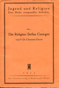 Geyer, Die Religion Stefan Georges. (Umschlag)