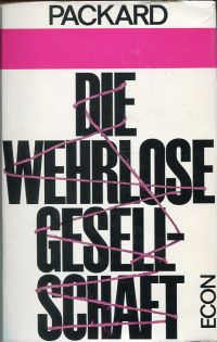 Packard, Die wehrlose Gesellschaft. (Umschlag)