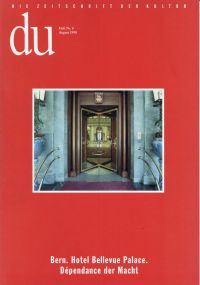 Meier, Bern. Hotel Bellevue Palace. Dépendance der Macht. (Umschlag)