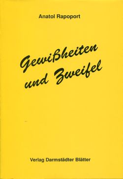 Rapoport, Gewissheiten und Zweifel. (Einband)