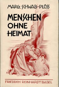 Schwab-Plüß, Menschen ohne Heimat. (Umschlag)
