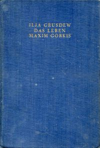 Grusdew, Das Leben Maxim Gorkis. (Umschlag)