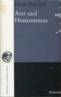 Fischer, Arzt und Humanismus. (Umschlag)