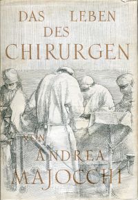 Majocchi, Das Leben des Chirurgen. (Umschlag)