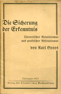 Groos, Die Sicherung der Erkenntnis. (Umschlag)