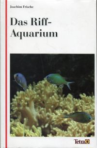 Frische, Das Riff-Aquarium. (Umschlag)