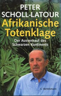 Scholl-Latour, Afrikanische Totenklage. (Schutzumschlag)